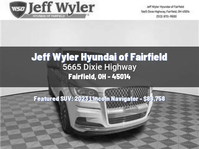 Jeff Wyler Hyundai of Fairfield