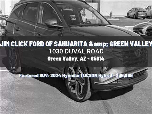 JIM CLICK FORD OF SAHUARITA & GREEN VALLEY