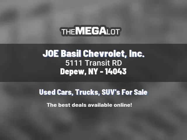 JOE Basil Chevrolet, Inc.