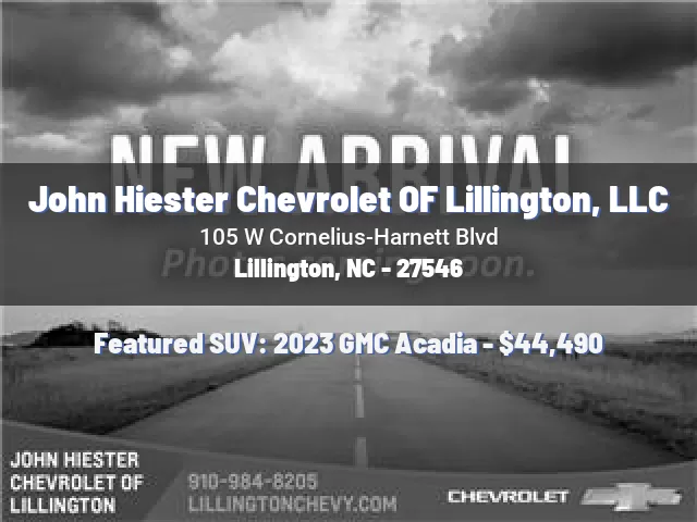 John Hiester Chevrolet OF Lillington, LLC