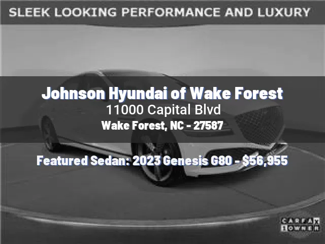 Johnson Hyundai of Wake Forest