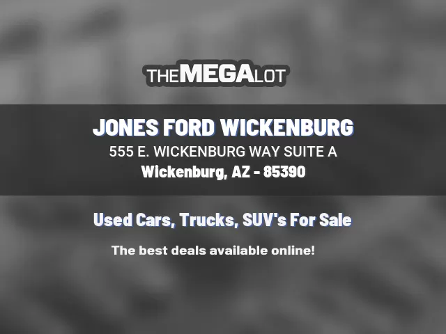 JONES FORD WICKENBURG