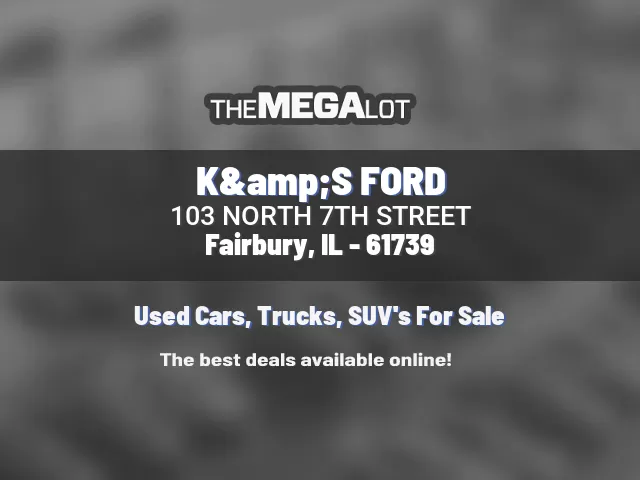 K&S FORD