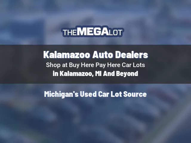 Kalamazoo Auto Dealers