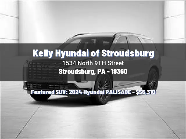 Kelly Hyundai of Stroudsburg