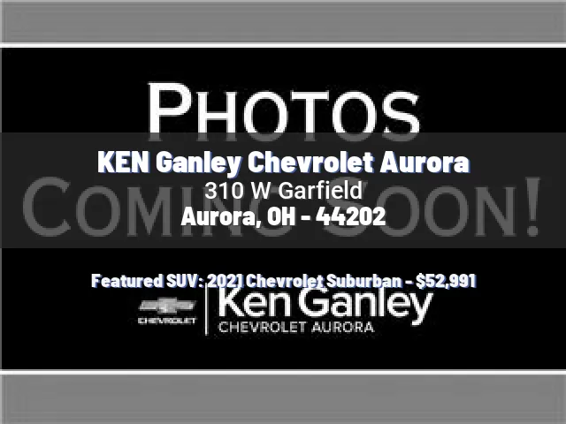 KEN Ganley Chevrolet Aurora