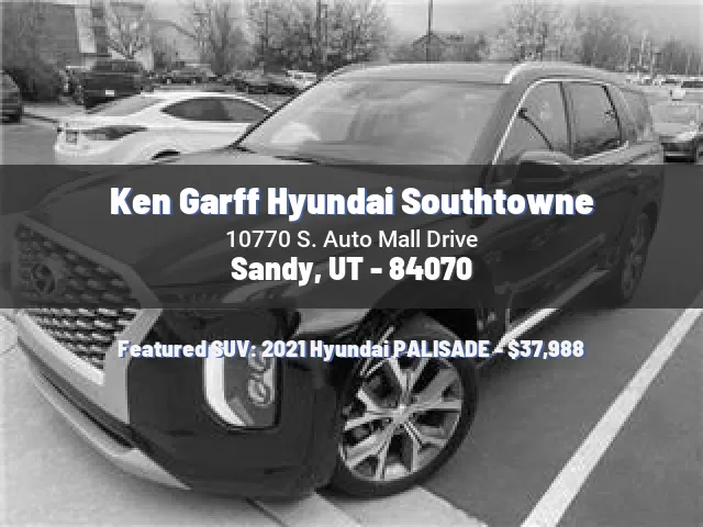 Ken Garff Hyundai Southtowne