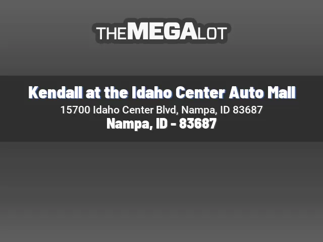 Kendall at the Idaho Center Auto Mall