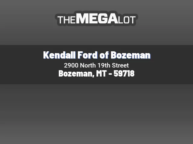 Kendall Ford of Bozeman