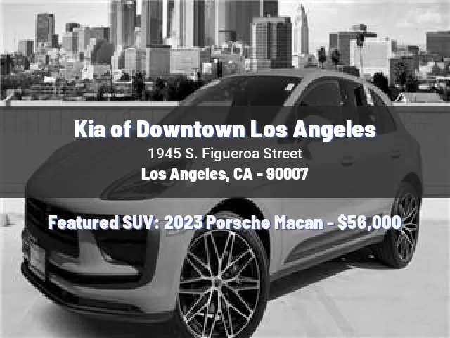 Kia of Downtown Los Angeles