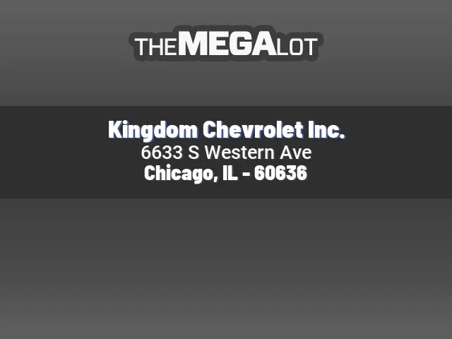 Kingdom Chevrolet Inc.