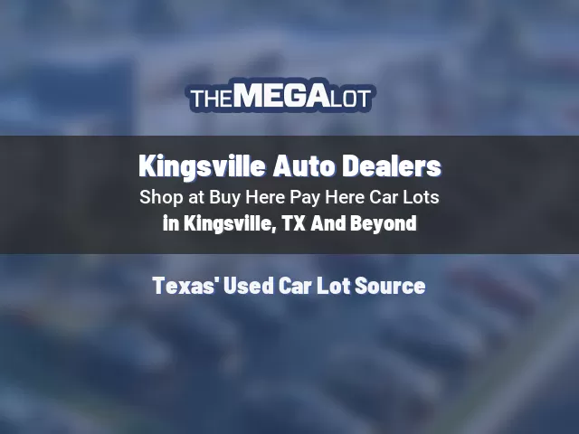 Kingsville Auto Dealers