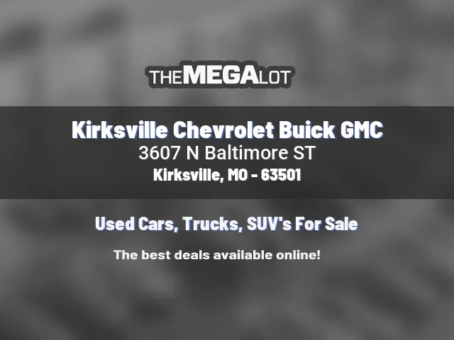 Kirksville Chevrolet Buick GMC