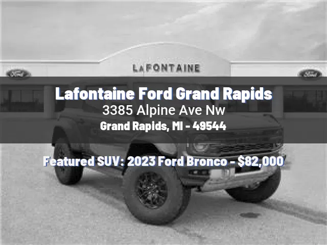 Lafontaine Ford Grand Rapids