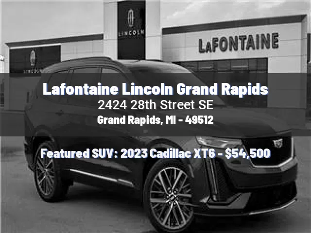 Lafontaine Lincoln Grand Rapids