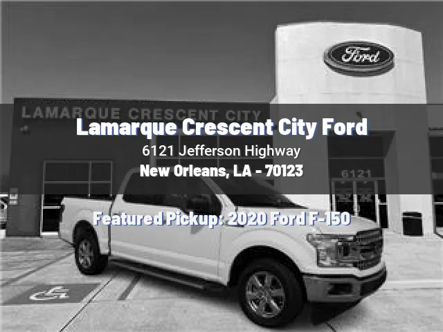 Lamarque Crescent City Ford