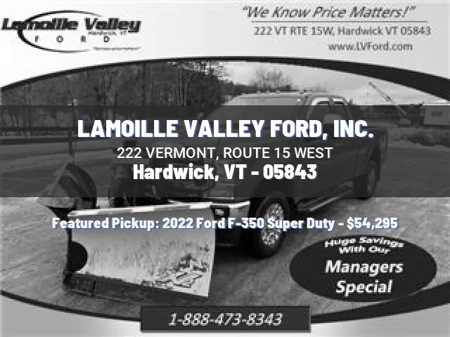 LAMOILLE VALLEY FORD, INC.