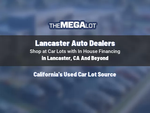 Lancaster Auto Dealers