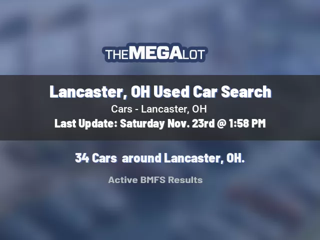 Lancaster, OH Used Car Search