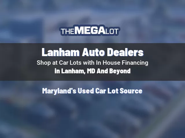 Lanham Auto Dealers