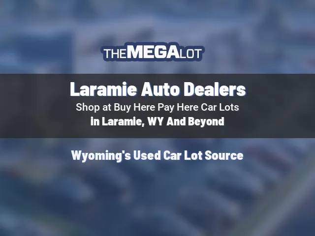 Laramie Auto Dealers