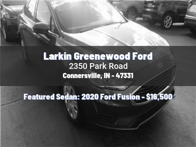 Larkin Greenewood Ford