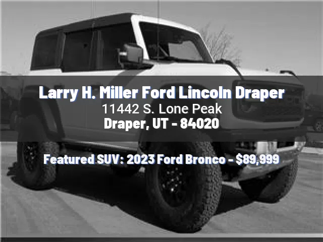 Larry H. Miller Ford Lincoln Draper