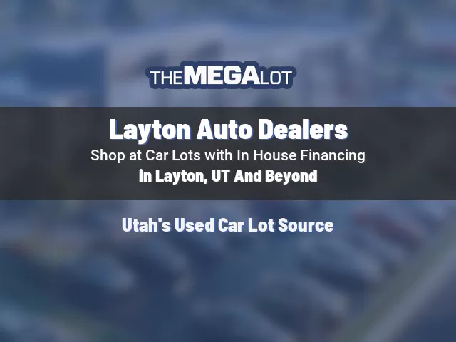 Layton Auto Dealers