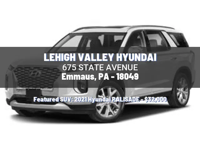 LEHIGH VALLEY HYUNDAI