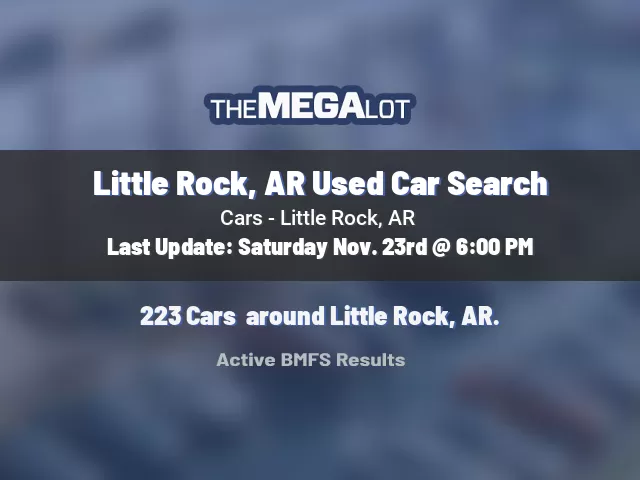 Little Rock, AR Used Car Search