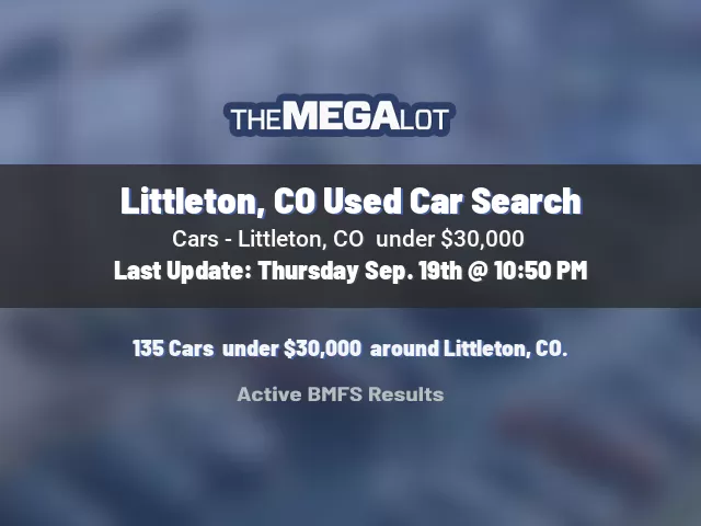 Littleton, CO Used Car Search