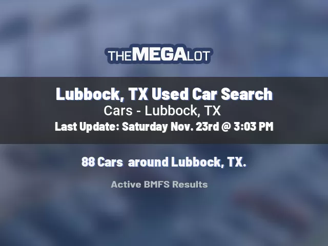 Lubbock, TX Used Car Search