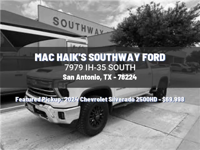 MAC HAIK'S SOUTHWAY FORD