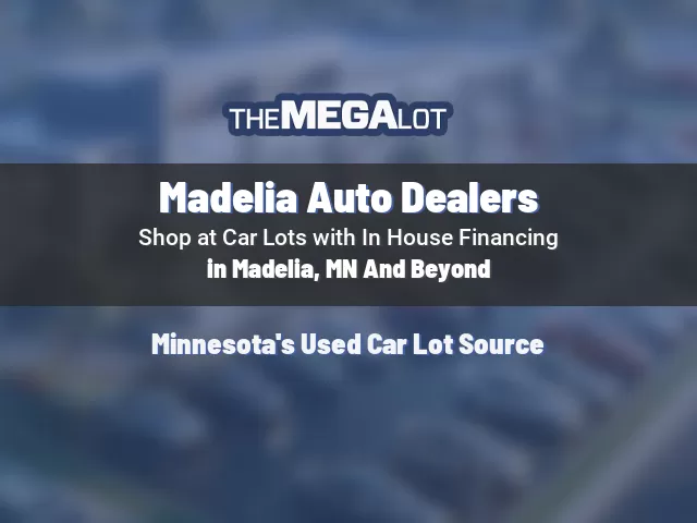 Madelia Auto Dealers