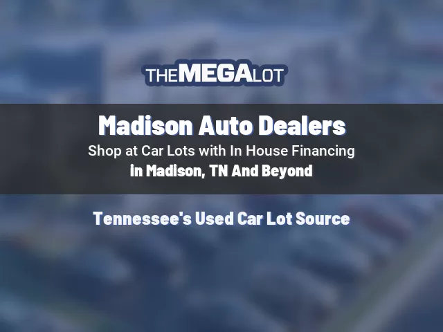 Madison Auto Dealers