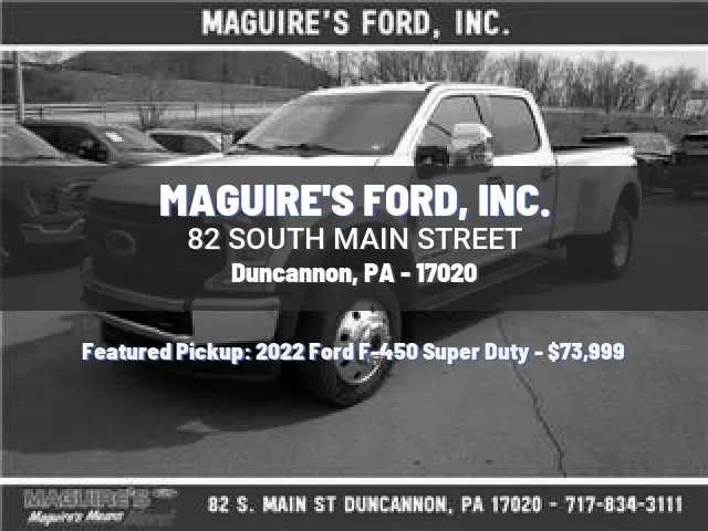 MAGUIRE'S FORD, INC.