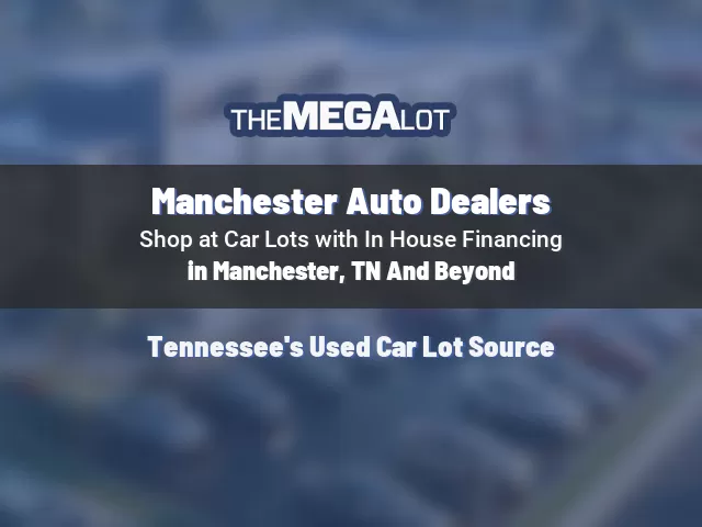 Manchester Auto Dealers