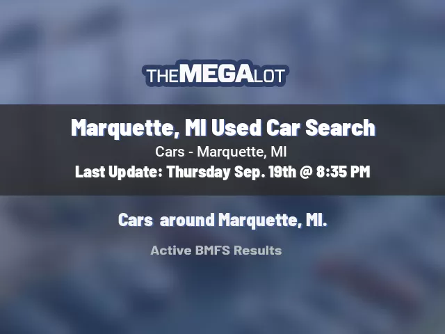 Marquette, MI Used Car Search