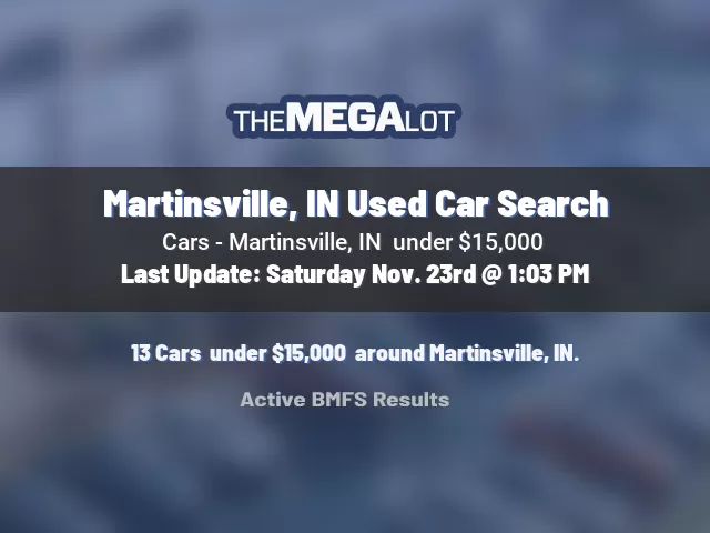 Martinsville, IN Used Car Search