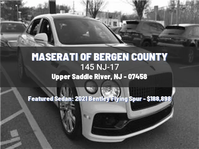 MASERATI OF BERGEN COUNTY