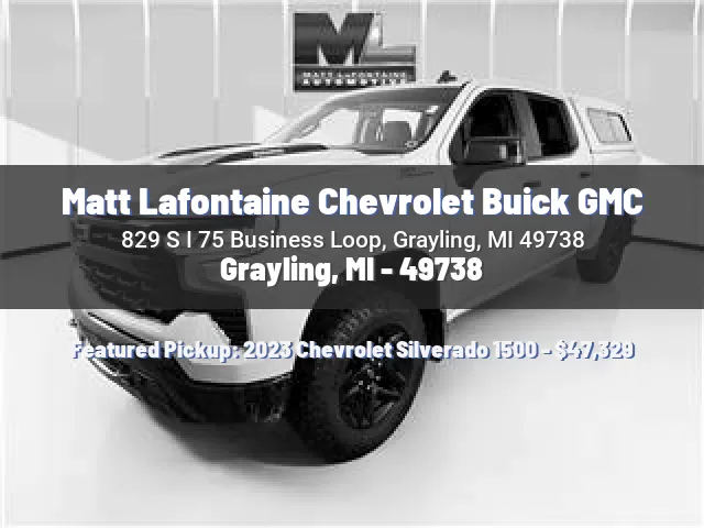 Matt Lafontaine Chevrolet Buick GMC