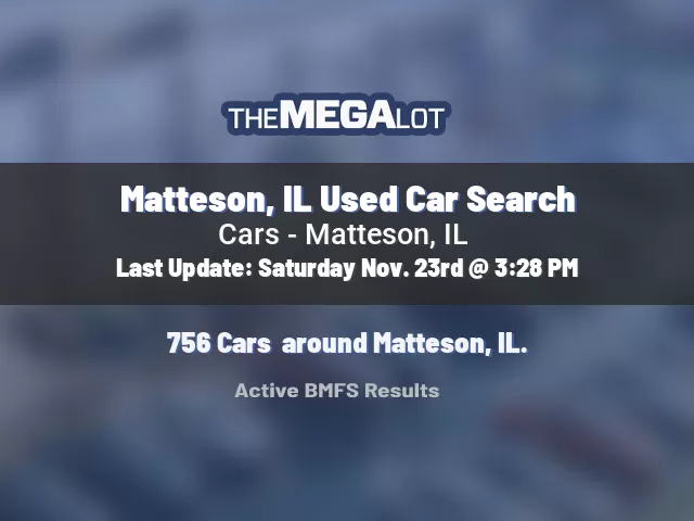 Matteson, IL Used Car Search