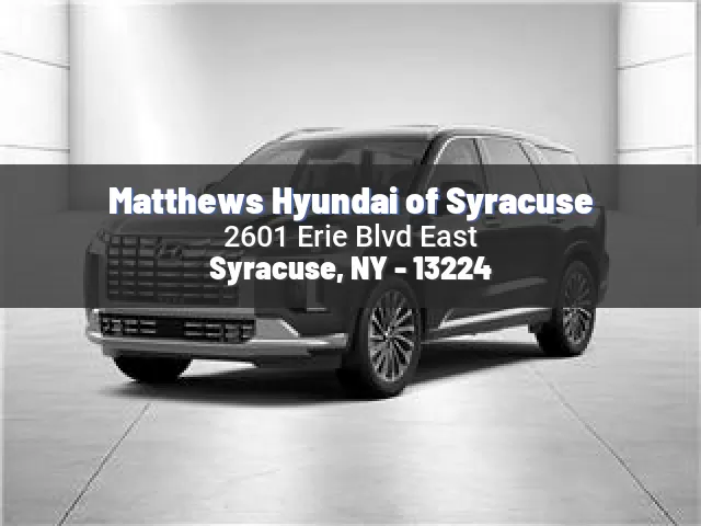 Matthews Hyundai of Syracuse