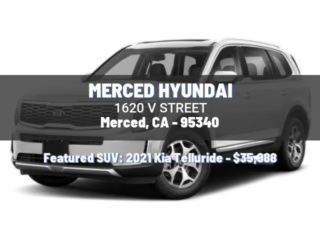 MERCED HYUNDAI