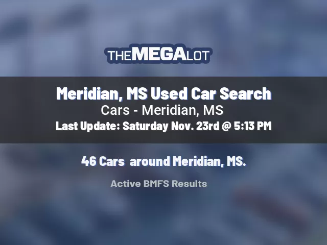 Meridian, MS Used Car Search