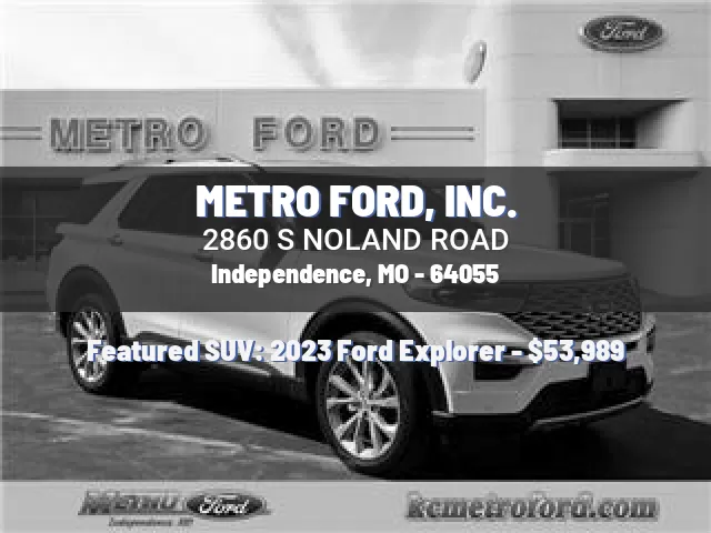 METRO FORD, INC.