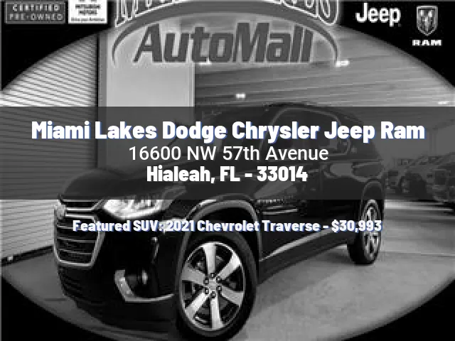 Miami Lakes Dodge Chrysler Jeep Ram - Hialeah, FL Used Cars, Trucks and ...