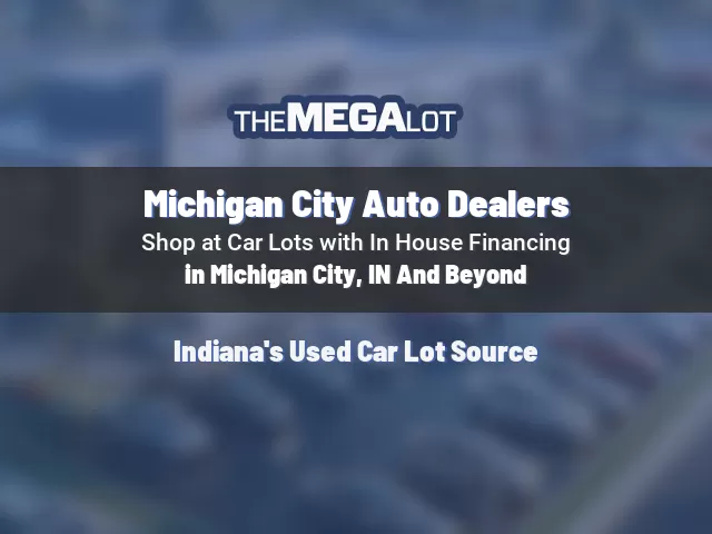 Michigan City Auto Dealers