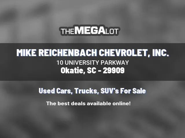 MIKE REICHENBACH CHEVROLET, INC.