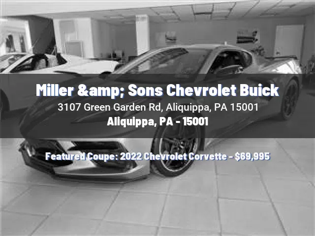 Miller & Sons Chevrolet Buick